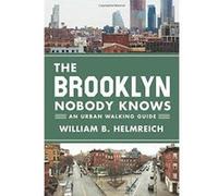 The Brooklyn Nobody Knows: An Urban Walking Guide - [Version Originale] Inconnu (Auteur)