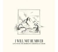 The Brooklyn Tabernacle Choir - I Will Not Be Moved (Live) [Compact Discs]