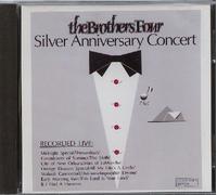 The Brothers Four - Silver Anniversary Concert