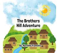 The Brothers Hill Adventure
