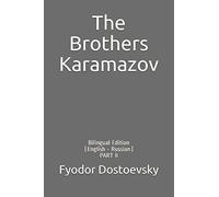 The Brothers Karamazov: Bilingual Edition (English - Russian) PART II