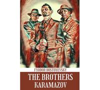 The Brothers Karamazov: Classic 18th century philosophical the brothers karamazov book by fyodor dostoevsky
