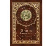 The Brothers Karamazov Royal Collectors Edition Case Laminate Hardcover with Jacket by Fyodor Dostoevsky Fyodor Dostoevsky (Auteur)
