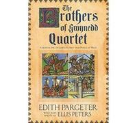 The Brothers of Gwynedd Edith Pargeter, Ellis Peters (Auteur)