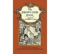 The Brown Fairy Book Andrew Lang (Auteur)