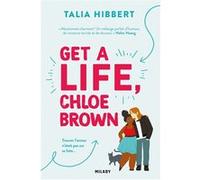 The Brown Sisters, T1 : Get a Life, Chloe Brown Talia Hibbert (Auteur), Kees Kootstra (Traduction)