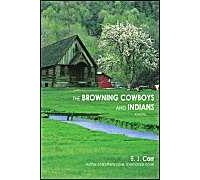 The Browning Cowboys And Indians