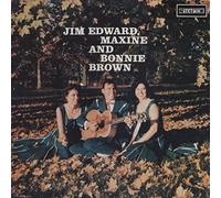 The Browns - Jim Edward, Maxine & Bonnie Brown (Mono Recordings from 1957) [Import]