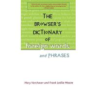 The Browser's Dictionary Of Foreign Words And Phrases