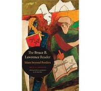 The Bruce B. Lawrence Reader by Bruce B. Lawrence Bruce B. Lawrence (Auteur)
