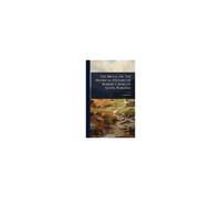 The Bruce; Or, The Metrical History Of Robert I, King Of Scots. Publishe