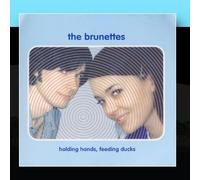The Brunettes - Holding Hands, Feeding Ducks [Import]