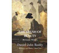The Brush of Beauty: Murasaki Shikibu