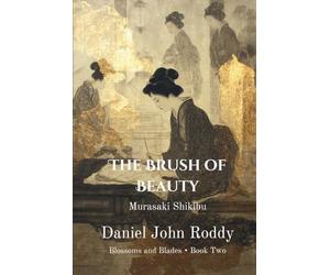 The Brush of Beauty: Murasaki Shikibu