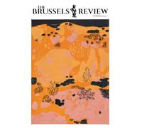 The Brussels Review: Summer 2025