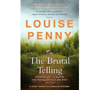 The Brutal Telling: thrilling and page-turning crime fiction from the author of the bestselling Inspector Gamache novels