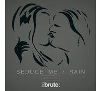 The Brute : - Seduce Me/Rain Single Ep