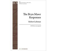 The Bryn Mawr Responses / Choral Score