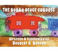 The Bubba Deuce Caboose