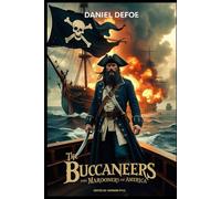 The Buccaneers and Marooners of America