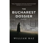 The Bucharest Dossier