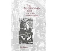 The Buchenwald Child, Studies in German Literature, Linguistics, and Culture Bill Niven (Auteur)