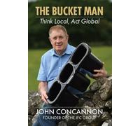The Bucket Man: Think Local, Act Global