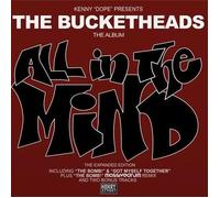 "The Bucketheads: All In The Mind (Expanded Edition) -RSD 2026, Exclusive, Limited"