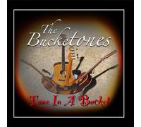 The Bucketones - Tune In A Bucket