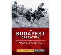 The Budapest Operation: An Operational-Strategic Study