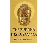 The Buddha And His Dhamma By Dr. B.R. Ambedkar, Book on Buddhism