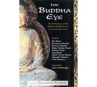 The Buddha Eye, Spiritual Classics (Bloomington, Ind.). Frederick Franck (Auteur)