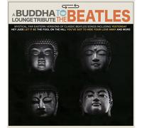 The Buddha Lounge Ensemble – A Buddha Lounge Tribute to the Beatles – Vinyle