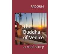 The Buddha of Venice: a real story