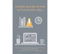 The Buddha Walks Into The Office