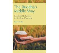 The Buddha's Middle Way