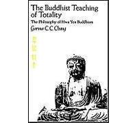 The Buddhist Teaching Of Totality