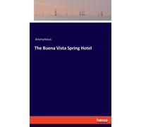 The Buena Vista Spring Hotel