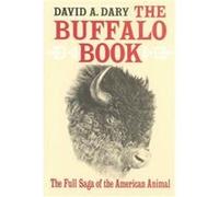 The Buffalo Book David Dary (Auteur)