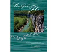 The Buffalo Flows: The Story of Our First National River