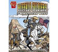 The Buffalo Soldiers And The American West