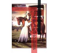 THE BUFFALO SOLDIERS: THE STORY OF THE 9TH AND 10TH UNITED STATES CAVALRY (COLORED)