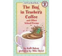 The Bug in Teacher's Coffee, I Can Read Series Kalli Dakos, Mike Reed (Auteur)