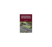 The Bug Out Gardening Guide