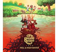 The Builders and the Butchers - Hell & High Water