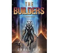The Builders: Deathless Book 6