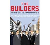 The Builders Frank McDonald, Kathy Sheridan (Auteur)