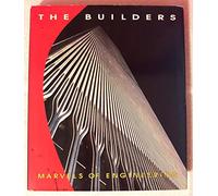 THE BUILDERS - MARVELS OF ENGINEERING