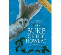 The Buke of the Howlat by James Robertson James Robertson (Auteur)