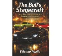 The Bull’s Stagecraft: Design, V12s, and the Industrial Systems That Made Excess Sustainable